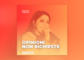 Opinioni non richieste - Rita Arrotino
