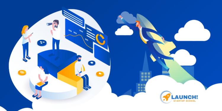 Launch! Startup School