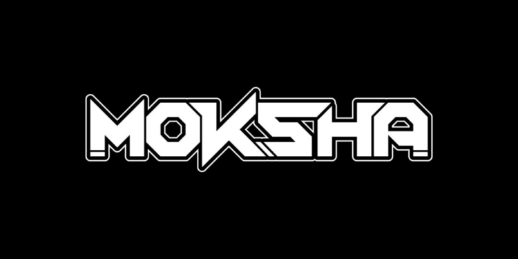 MOKSHA