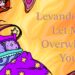 Levandovski's Let Me Overwhelm You